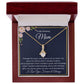 To My Mom - Alluring Beauty Necklace Gift for Mom